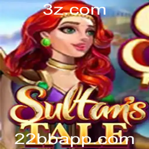 Sultanstale: Uma Jornada Inesquecível no Universo de 22BB